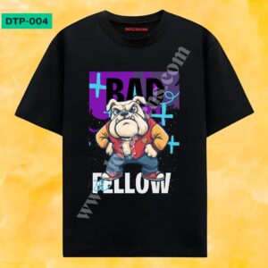 DTP-004 - dogateens.com bad fellow Graphic Design for T-Shirt www.dogateens.com