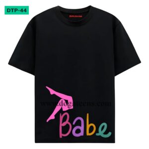 DTP-44 - dogateens.com Babe printed Graphic Design for T-Shirt www.dogateens.com